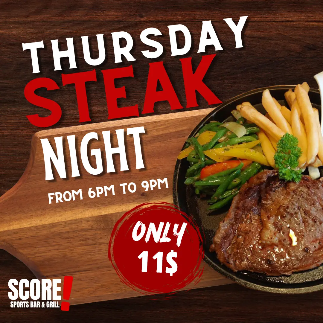 FOOD 4 Thursday Steak Night from 6pm to 9pm at SCORE Sports Bar Phnom Penh